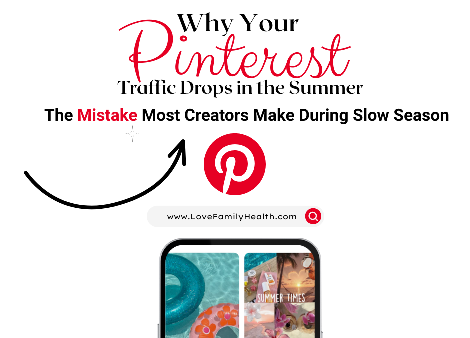 Why Your Pinterest Traffic Drops in the Summer