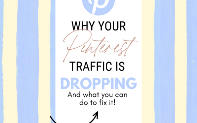 Why Your Pinterest Traffic Is Dropping (And What You Can Do to Fix It)